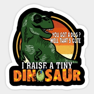 Funny I Raise Tiny Dinosaurs memes dinos Sticker